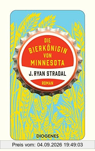 Die Bierkönigin von Minnesota (detebe)