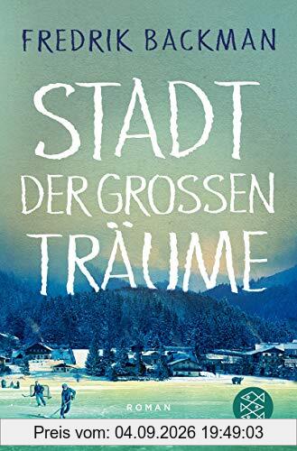 Stadt der großen Träume: Roman