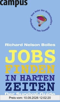 Jobs finden in harten Zeiten: Der Survival-Guide