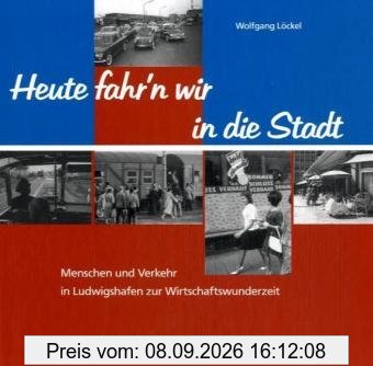 Heute fahr'n wir in die Stadt