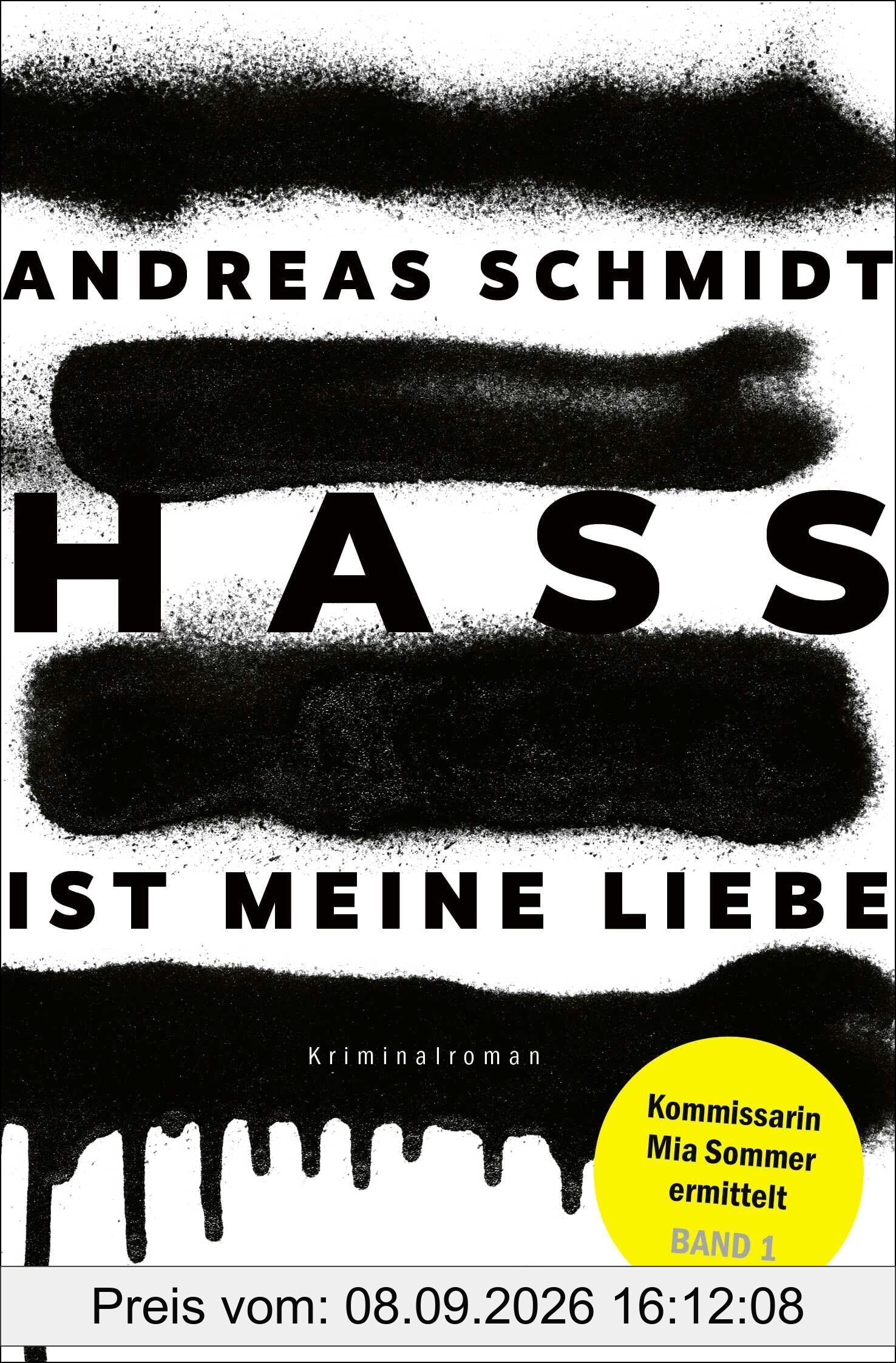 Hass ist meine Liebe: Kriminalroman | Gesellschaftliche Tabus und unsagbare Geheimnisse - der Auftakt einer dunklen Krimireihe