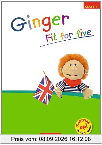Ginger - Materialien zu allen Ausgaben: 4. Schuljahr - Fit for five: Übungsheft