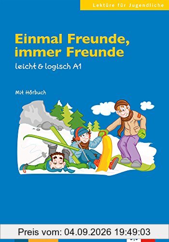 Einmal Freunde, immer Freunde : A1