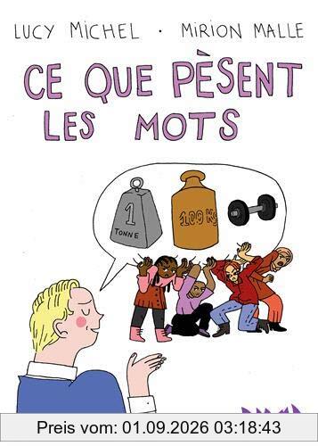 Ce que pèsent les mots