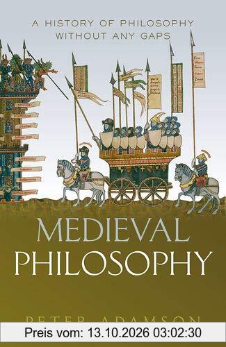 Medieval Philosophy: A history of philosophy without any gaps, Volume 4
