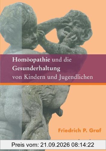 Homöopathie und die Gesunderhaltung von Kindern und Jugendlichen