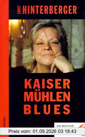 Kaisermühlen Blues: Ein Wiener Roman
