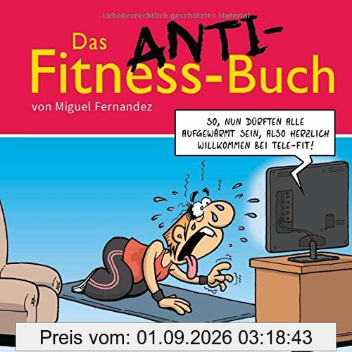 Das Anti-Fitnessbuch