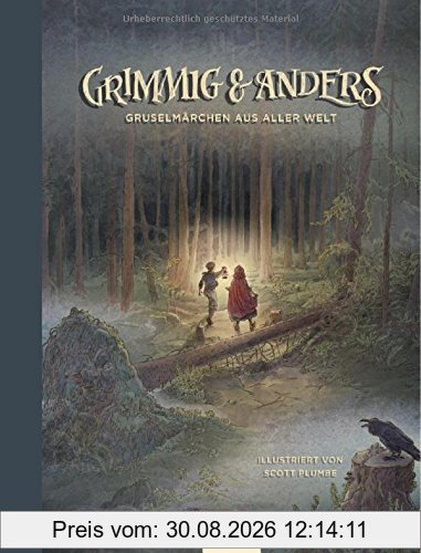 grimmig & anders: Gruselmärchen aus aller Welt
