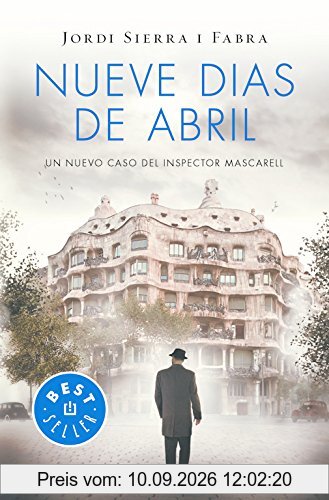 Nueve días de abril (Serie del Inspector Mascarell) (BEST SELLER, Band 26200)