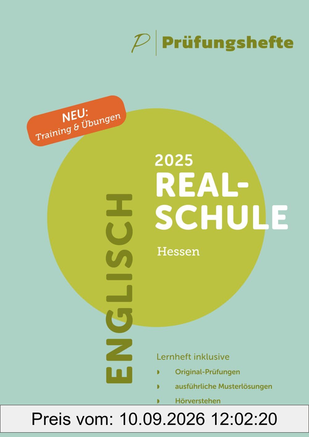 Prüfungsheft & Training - 2025 Englisch Realschule – Hessen – Original-Prüfungen und Lösungen (Realschulabschluss 2025 - Hessen)