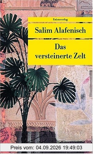 Das versteinerte Zelt