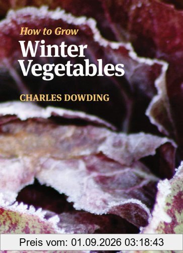 How to Grow Winter Vegetables