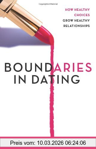 Henry Cloud Boundaries In Dating, Making Dating Work