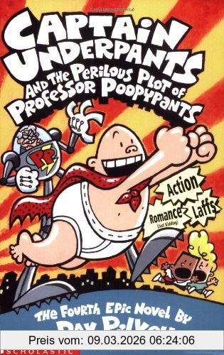 Dav Pilkey Captain Underpants And The Perilous Plot Of Professor Poopyp, Bk. 4