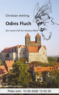 Odins Fluch. Ein neuer Fall für Irenäus Moll: Kriminalroman