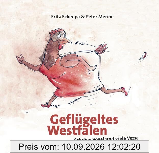 Geflügeltes Westfalen: Schräge Vögel und viele Verse