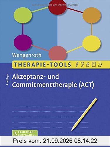 Therapie-Tools Akzeptanz- und Commitmenttherapie: Mit E-Book inside und Arbeitsmaterial