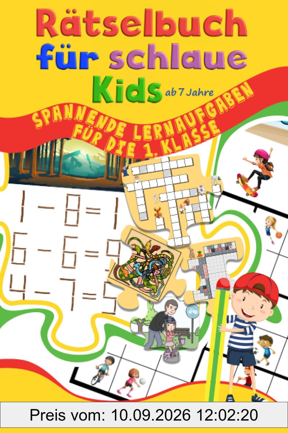 Rätselbuch für schlaue Kids ab 7 Jahre: Spannende Lernaufgaben für die 1. Klasse (Rätselbücher für schlaue Kids, Band 4)