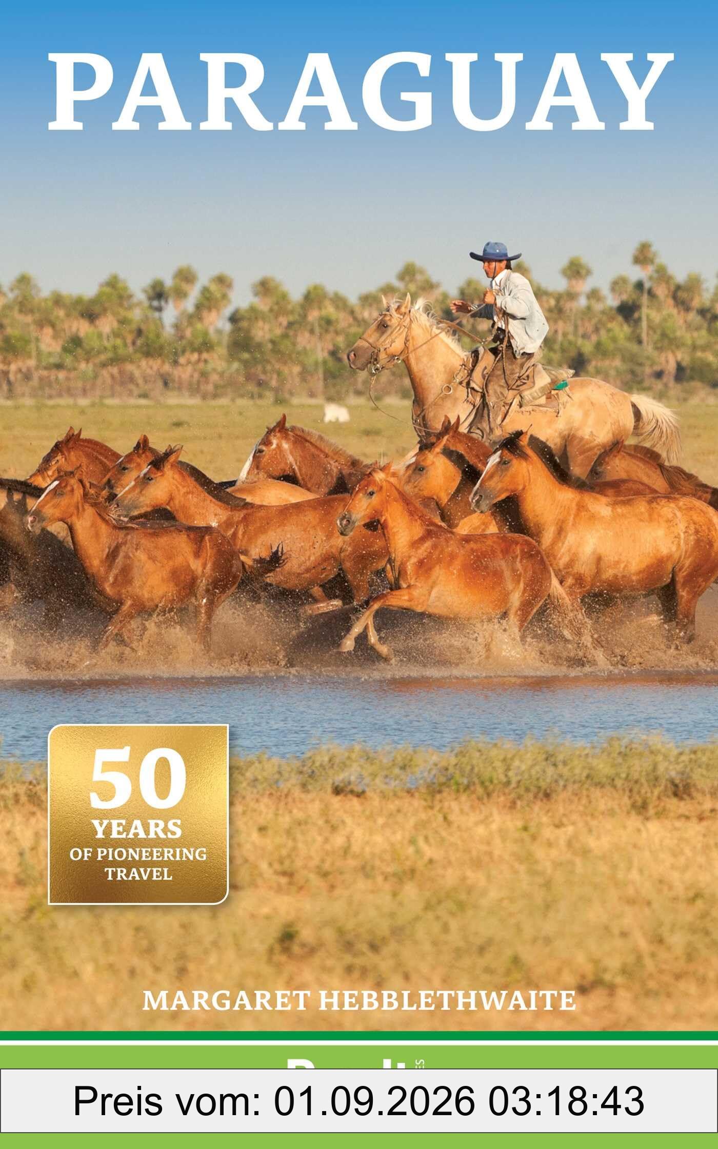 Paraguay (Bradt Travel Guide. Paraguay)