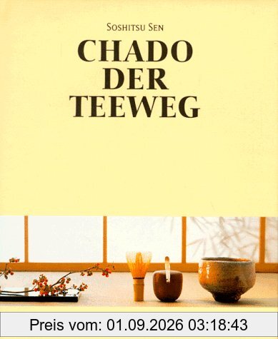Chado. Der Teeweg