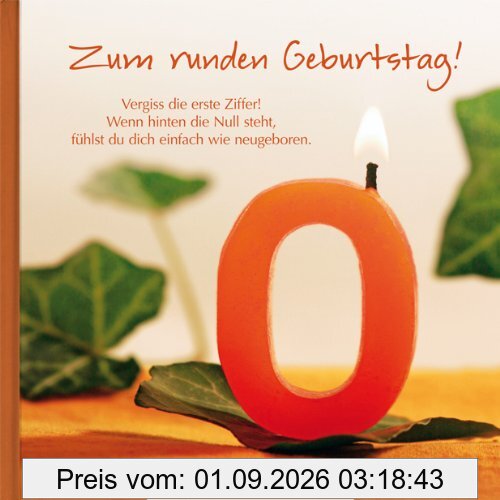 Zum runden Geburtstag!