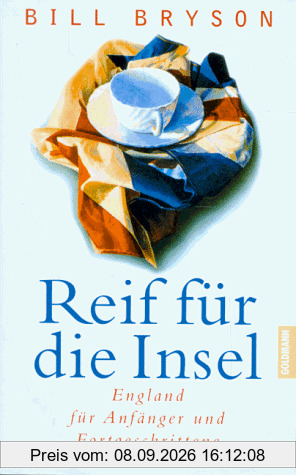 Reif für die Insel. England für Anfänger und Fortgeschrittene
