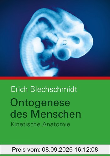 Ontogenese des Menschen: Kinetische Anatomie