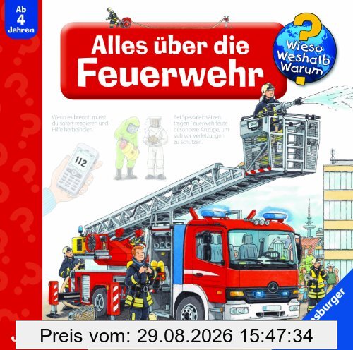 Wieso? Weshalb? Warum? Alles über Die Feuerwehr