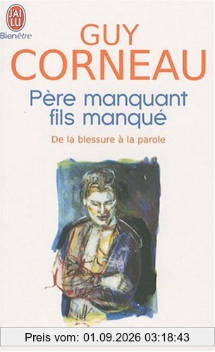Père manquant, fils manqué : de la blessure à la parole