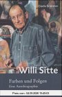 Willi Sitte. Farben und Folgen. Eine Autobiographie