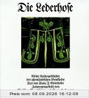 Die Lederhose: Kleine Kulturgeschichte des alpenländischen Beinkleids