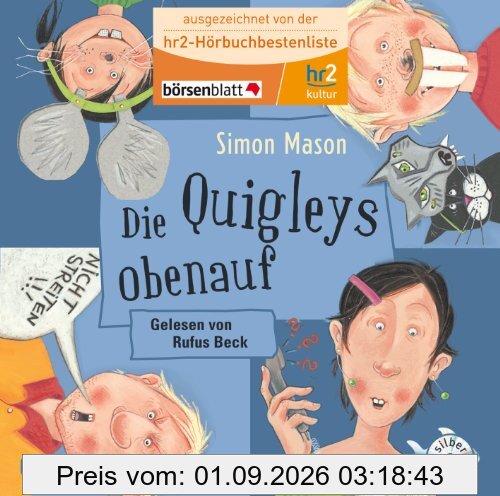 Die Quigleys obenauf: : 2 CDs: Ungekürzte Lesung