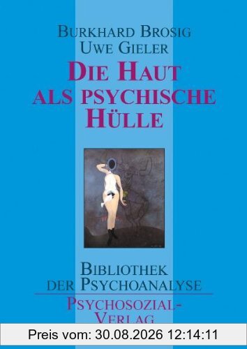 Die Haut als psychische Hülle