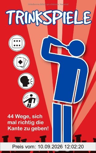 Trinkspiele: 44 Wege, sich mal richtig die Kante zu geben!