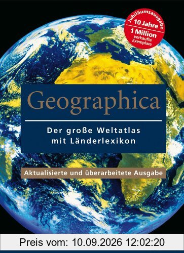 Geographica: Weltatlas mit Länderlexikon: Der große Weltatlas mit Länderlexikon