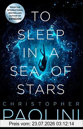 Christopher Paolini To Sleep In A Sea Of Stars