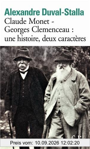 Claude Monet, Georges Clemenceau : une histoire, deux caractères : biographie croisée