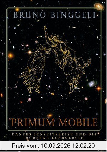 Primum mobile: Dantes Jenseitsreise und die moderne Kosmologie
