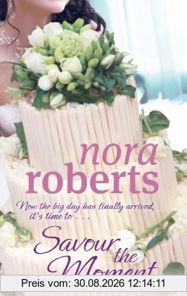 Savour the Moment (Bride Quartet)