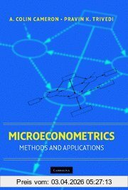 Cameron, A. Colin Microeconometrics, Methods And Applications