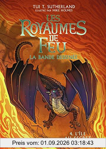 Les royaumes de feu : la bande dessinée. Vol. 4. L'île au secret