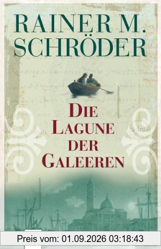 Die Lagune der Galeeren