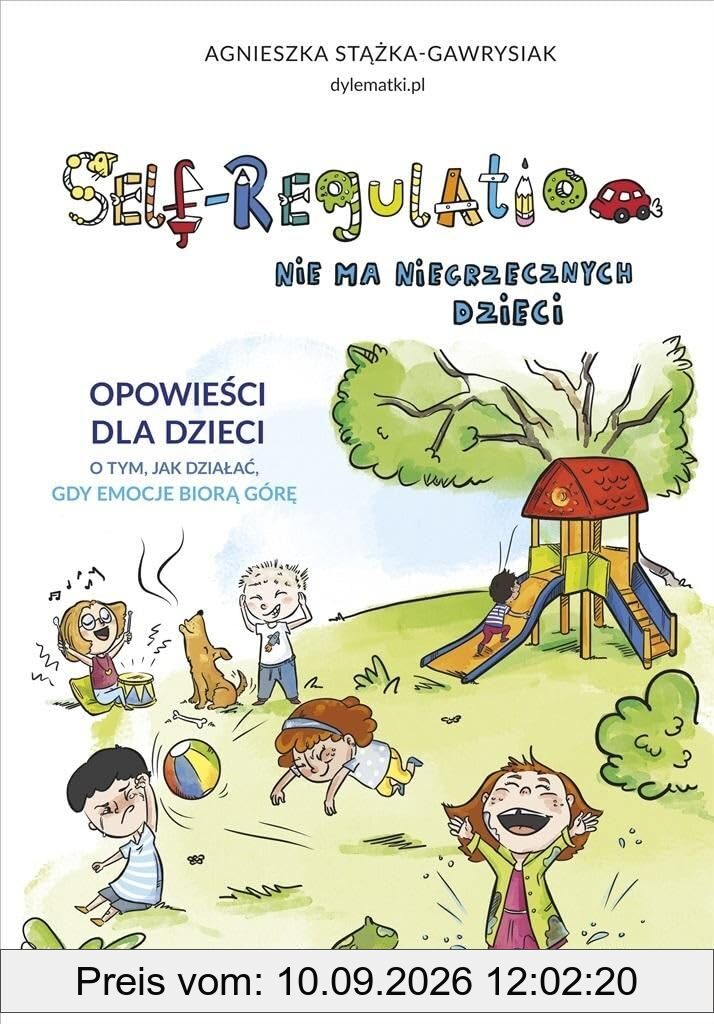 Self-Regulation Nie ma niegrzecznych dzieci