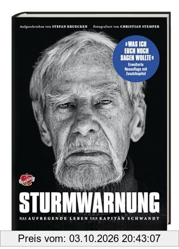 Sturmwarnung: Das aufregende Leben von Kapitän Schwandt