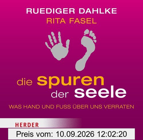 Die Spuren der Seele: Was Hand und Fuß über uns verraten