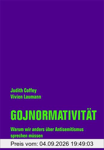 Gojnormativität: Warum wir anders über Antisemitismus sprechen müssen