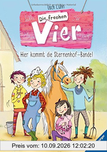 Die frechen Vier 1: Hier kommt die Sternenhof-Bande!