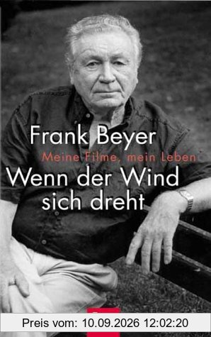 Wenn der Wind sich dreht: Meine Filme, mein Leben