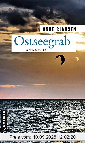 Ostseegrab: Kriminalroman (Kriminalromane im GMEINER-Verlag)